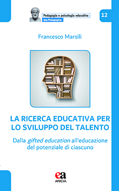 La ricerca educativa per lo sviluppo del talento